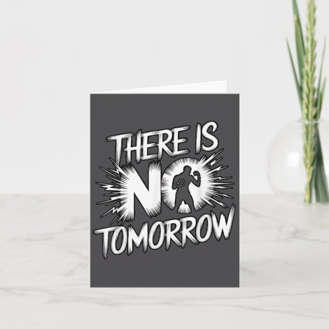 There Is No Tomorrow Motivational Boxing Insration Card (Front)