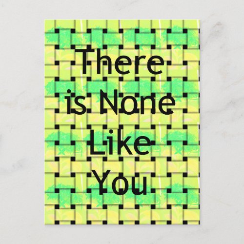 There is non like you Woven African  Text Design  Postcard