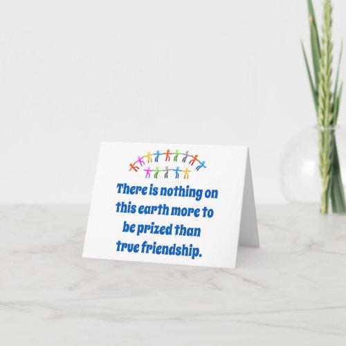 There Is Nothing On This Earth _ Friendship Quote  Card
