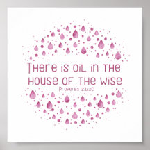 There is Oil in the House of the Wise Poster