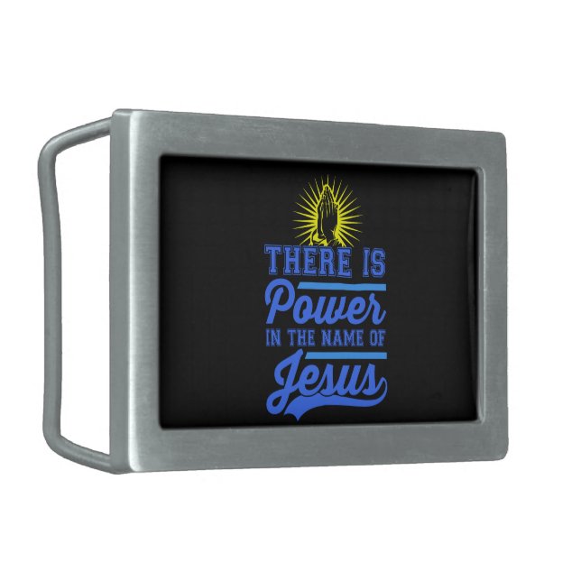There is Power In the Name of Jesus Belt Buckle (Front Left)