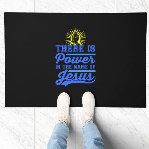 There is Power In the Name of Jesus Doormat