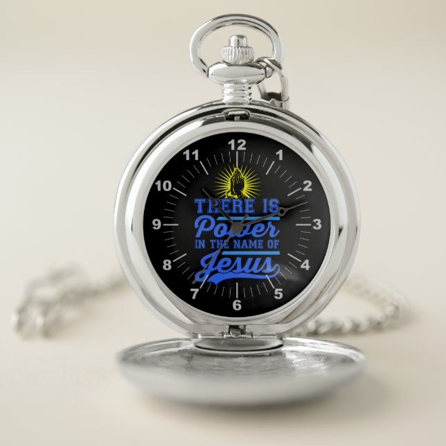 There is Power In the Name of Jesus Pocket Watch (Inside)