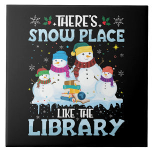 There is Snow Place Like The Library Christmas Ceramic Tile
