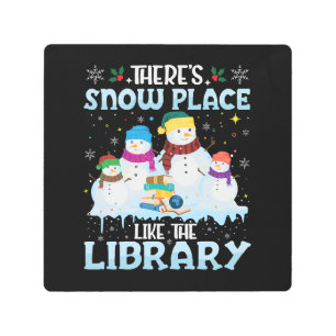 There is Snow Place Like The Library Christmas Metal Print
