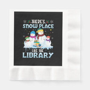 There is Snow Place Like The Library Christmas Napkins