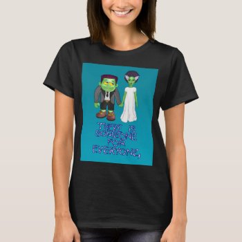 There Is Someone For Everyone Blue Background(v2) T-shirt by Digital_Attic_95 at Zazzle