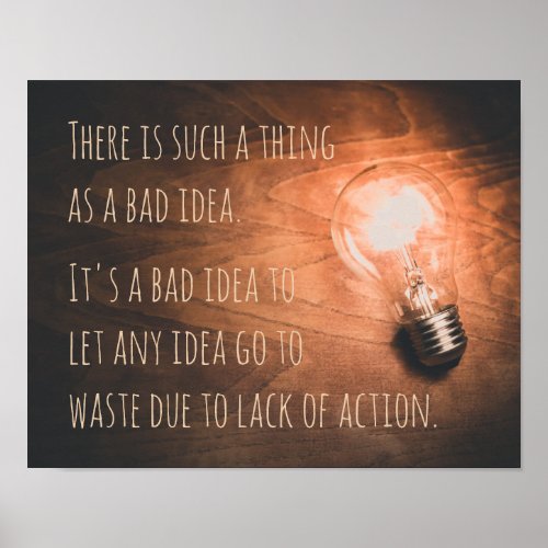 There is such a thing as a bad idea poster
