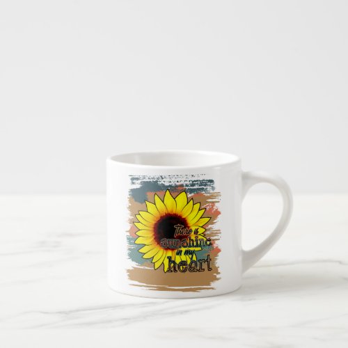 There Is Sunshine In My Heart Sunflower Quotes Espresso Cup