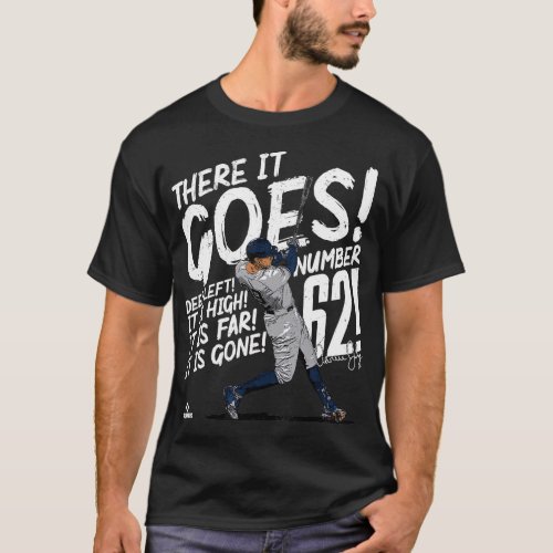 There It Goes Aaron Judge New York MLBPA T_Shirt