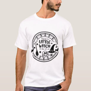 "There’s a Little Witch in All of Us – Bold Witchy T-Shirt