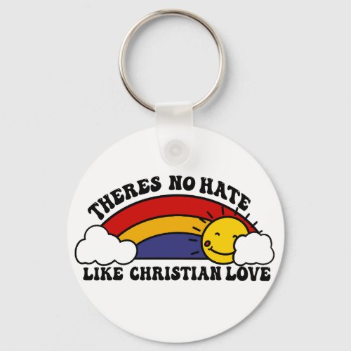 Thereâs No Hate Like Christian Rainbow Tote Bag Keychain