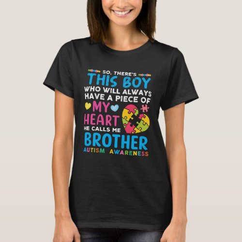 There s This Boy He Calls Me Brother Autism Awaren T_Shirt