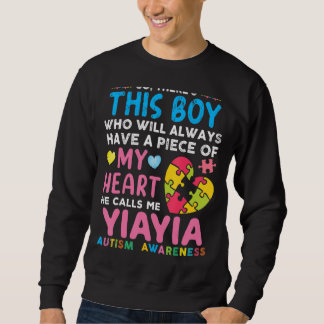 There S This Boy He Calls Me Yiayia Autism Awarene Sweatshirt