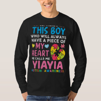 There S This Boy He Calls Me Yiayia Autism Awarene T-Shirt