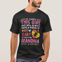 There s This Girl She Calls Me Grandma Autism Awar