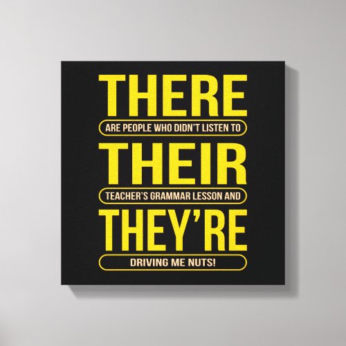 There Their Theyre English Language Teacher Canvas Print