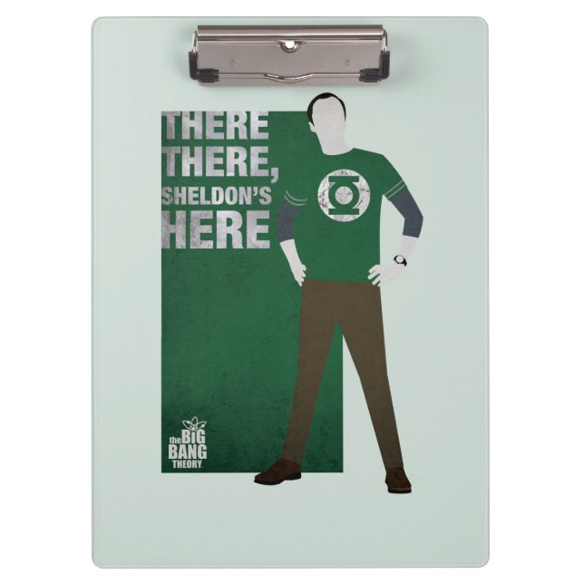 There There, Sheldon's Here Clipboard (Front)