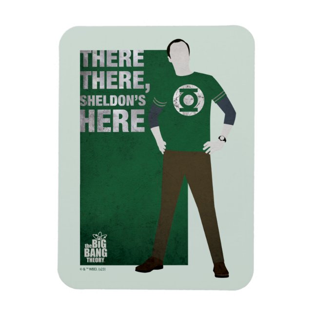 There There, Sheldon's Here Magnet (Vertical)