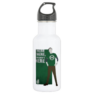 There There, Sheldon's Here Stainless Steel Water Bottle