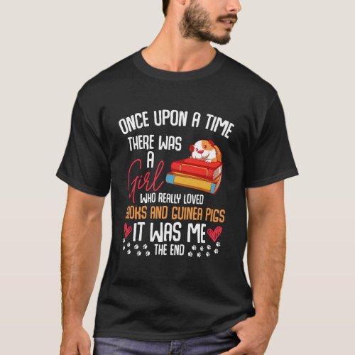 There Was A Girl Who Loved Books Guinea Pigs Funny T_Shirt