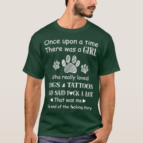 There Was A Girl Who Really Loved Dogs Tattoos Tha T_Shirt