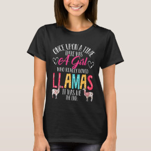 There Was A Girl Who Really Loved Llamas Cute Llam T-Shirt