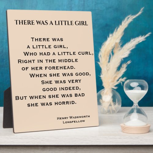 THERE WAS A LITTLE GIRL poem Plaque