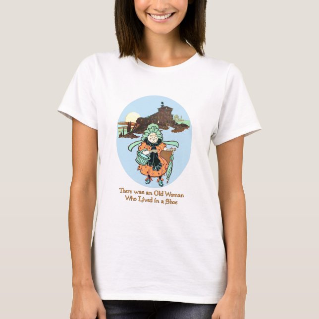 There Was an Old Woman Who Lived in a Shoe (#1) T-Shirt (Front)