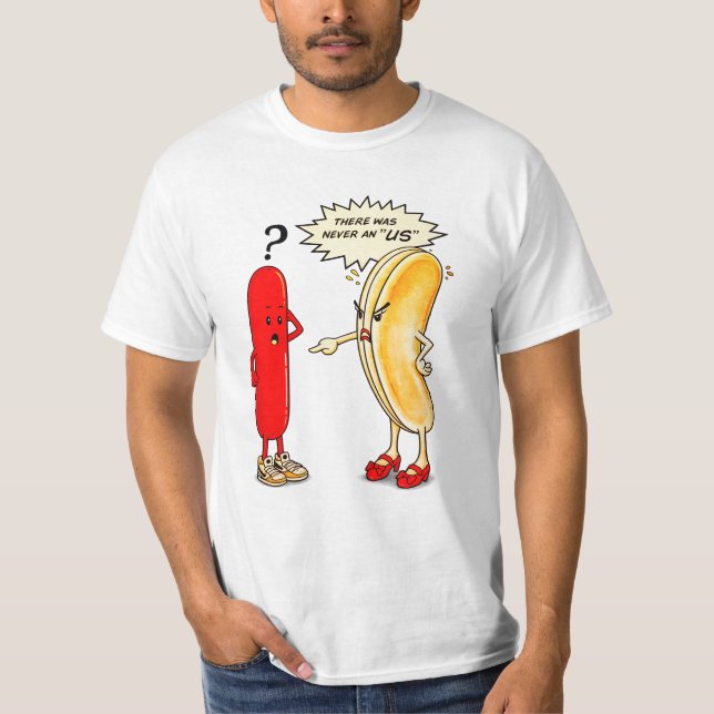 there was never an us ' SAUSAGE & BUNS T-Shirt (Front)