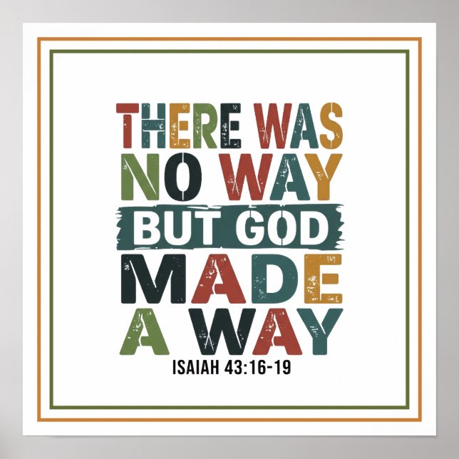 There Was No Way but God Made a Way Triumphant Poster (Front)