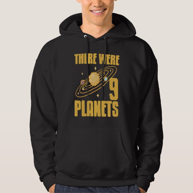 There Were 9 Planets Retro  Pluto Never Forget Pre Hoodie (Front)