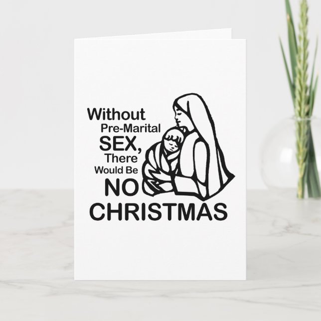 There would be no Christmas Holiday Card (Front)