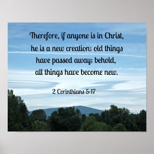 Therefore if anyone is in Christ he is a new Poster
