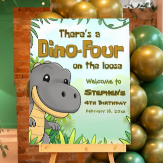 There's a Dino Four on the Loose - Welcome Sign