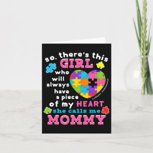 Theres A Girl She Calls Me Mommy Autism Awareness  Card