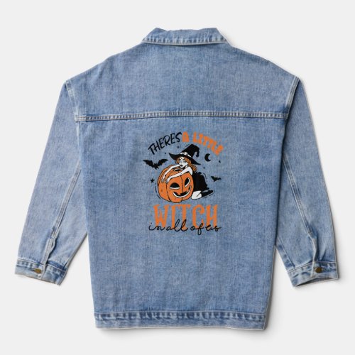 Theres A Little Witch In All Of Us Witcy Woman Hal Denim Jacket