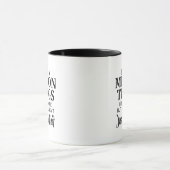 There's a Million Things I Haven't Done Just You Mug (Center)