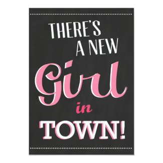 There's A New Girl In Town Baby Shower Invite