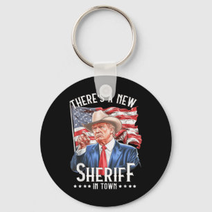 Theres A New Sheriff In Town, Cowboy Trump 2024 Keychain