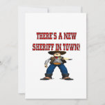 Theres A New Sherrif In Town Invitation at Zazzle