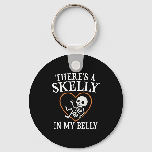 There's A Skelly In My Belly Halloween Pregnancy  Keychain (Front)