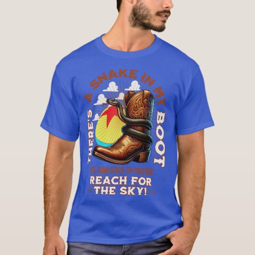 Theres a Snake in My Boot Woodys Roundup T_Shirt