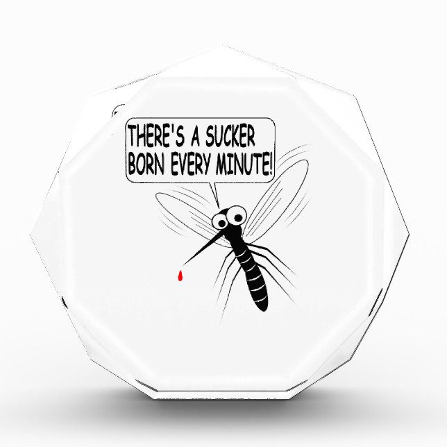 There's A Sucker Born Every Minute Award (Front)