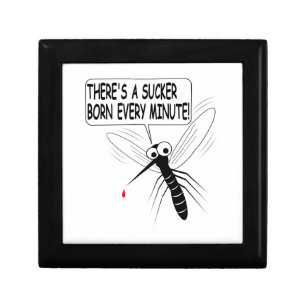 There's A Sucker Born Every Minute Keepsake Box