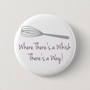 Theres A Whisk Button