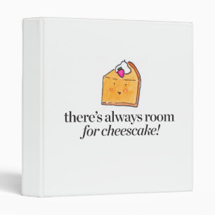 There's Always Room for Cheesecake Binder
