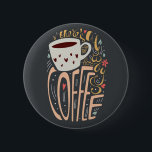 Theres always room for coffee button<br><div class="desc">There's always room for coffee typography illustration. Colorful lettering typography poster with a quote,  a cup,  hearts,  flowers and leaves. Vintage old beige calligraphy print on a dark green background.</div>
