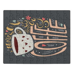There's Always Room for Coffee Typography Jigsaw Puzzle