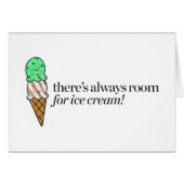 There's Always Room for Ice Cream (Front Horizontal)
